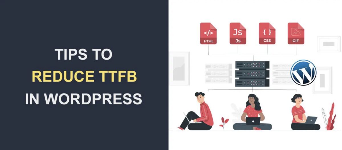 Réduire un TTFB élevé sur WordPress