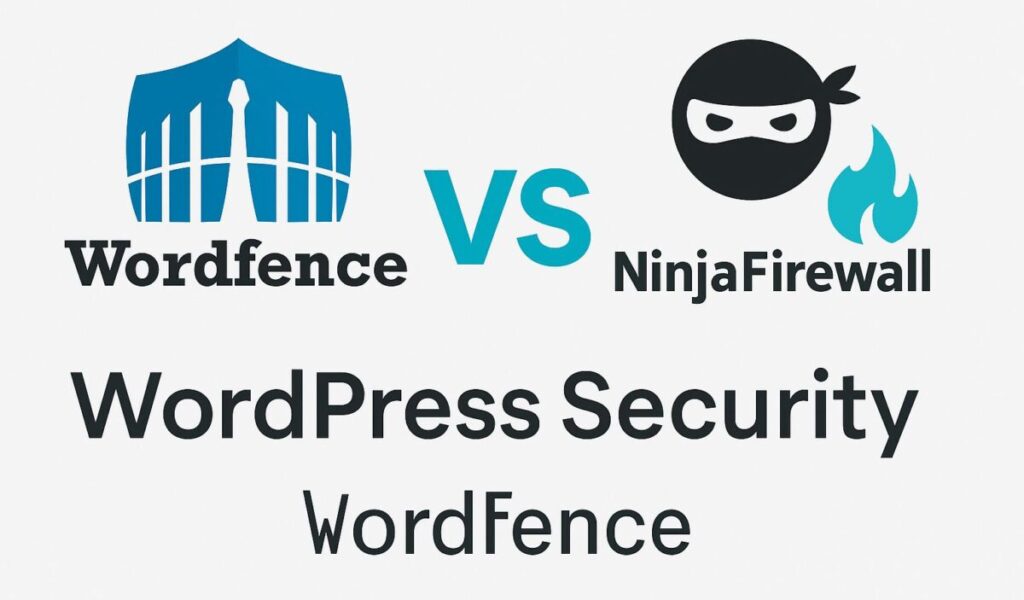 Comparaison des fonctionnalités de Wordfence et NinjaFirewall pour la sécurité de WordPress en 2025